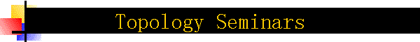 Topology Seminars